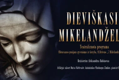 Kaune unikalus spektaklis-fejerija ”Dieviškasis Mikelandželas”! - Renginio paveikslėlis